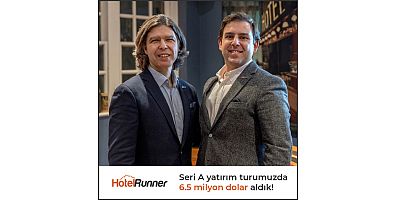 HotelRunner Seri A turunda 6,5 milyon dolar yatırım aldı!
