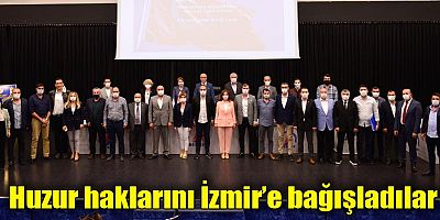 Huzur haklarını İzmir’e