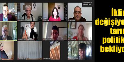 İklim değişiyor, tarım politika bekliyor