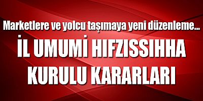 İl Umumi Hıfzısıhha Kurulu Kararları