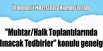 İl Umumi Hıfzısıhha Kurulu'ndan 