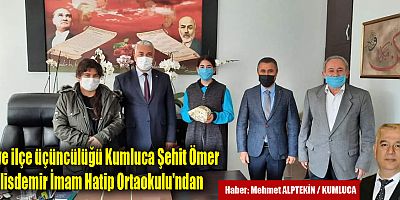 İl ve ilçe üçüncülüğü Kumluca Şehit Ömer Halisdemir İmam Hatip Ortaokulu'ndan