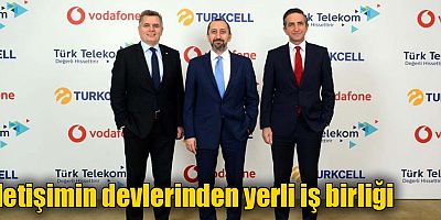 İletişimin devlerinden yerli iş birliği