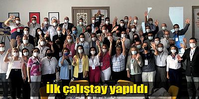 İlk çalıştay yapıldı