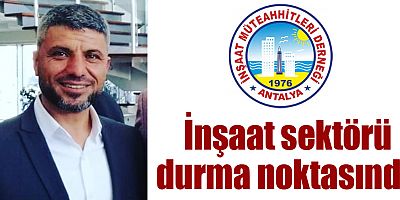 İnşaat sektörü durma noktasında