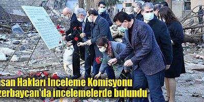 İnsan Hakları İnceleme Komisyonu Azerbaycan'da incelemelerde bulundu