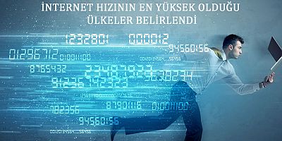 İnternet hızının en yüksek olduğu ülkeler belirlendi