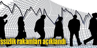 İşsizlik rakamları açıklandı