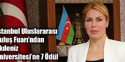 İstanbul Uluslararası Buluş Fuarı’ndan Akdeniz Üniversitesi’ne 7 Ödül