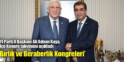 İYİ Parti İl Başkanı Ali Adnan Kaya, İlçe Kongre takvimini açıkladı