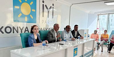 İYİ Parti Seçim İşleri Başkanlığı seçim hazırlıklarını Konya’da başlattı
