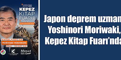 Japon deprem uzmanı Yoshinori Moriwaki, Kepez Kitap Fuarı’nda