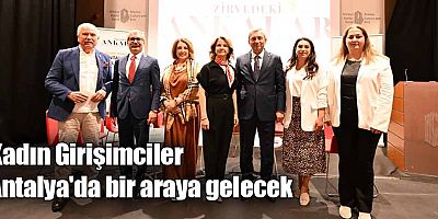 Kadın Girişimciler Antalya'da bir araya gelecek