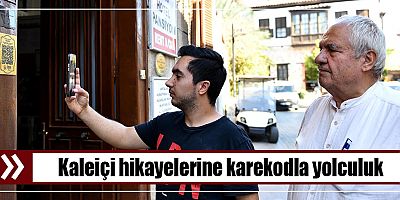 Kaleiçi hikayelerine karekodla yolculuk