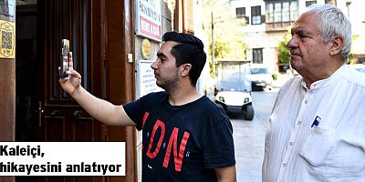 Kaleiçi, hikayesini anlatıyor