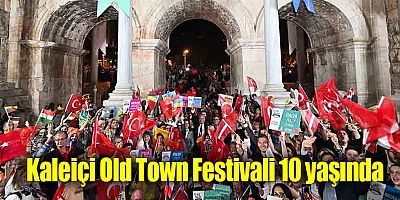 Kaleiçi Old Town Festivali 10 yaşında
