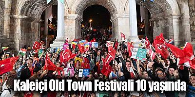 Kaleiçi Old Town Festivali 10 yaşında