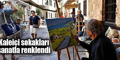 Kaleiçi sokakları sanatla renklendi