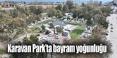 Karavan Park’ta bayram yoğunluğu