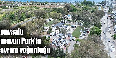Karavan tutkunlarının bayram rotası Antalya oldu