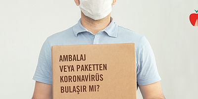 Kargo paketinden ya da gıda ambalajından koronavirüs bulaşır mı?