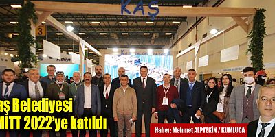 Kaş Belediyesi EMITT 2022’ye katıldı