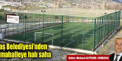 Kaş Belediyesi'nden 4 mahalleye halı saha