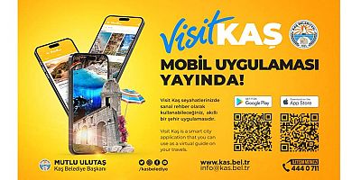 Kaş Belediyesinin “Visit Kaş” mobil uygulaması yayında