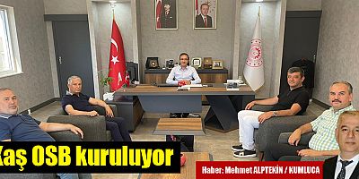 Kaş OSB Kuruluyor