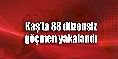 Kaş'ta 88 düzensiz göçmen yakalandı