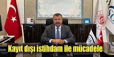 Kayıt dışı istihdam ile mücadele