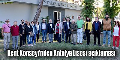 Kent Konseyi’nden Antalya Lisesi açıklaması