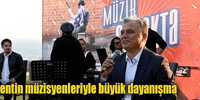 Kentin müzisyenleriyle büyük dayanışma