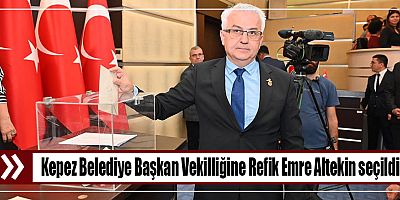 Kepez Belediye Başkan Vekilliğine Refik Emre Altekin seçildi