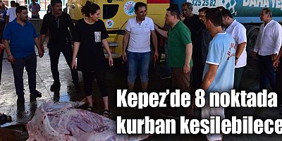 Kepez’de 8 noktada kurban kesilebilecek