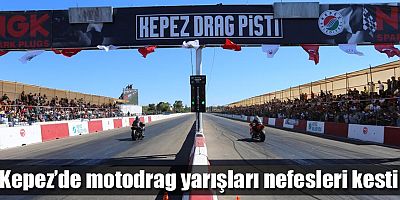 Kepez’de motodrag yarışları nefesleri kesti
