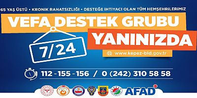 Kepez’de Vefa Destek Grubu yanınızda