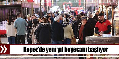 Kepez’de yeni yıl heyecanı başlıyor