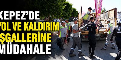 Kepez’de yol ve kaldırım işgallerine müdahale