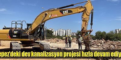 Kepez’deki dev kanalizasyon projesi hızla devam ediyor