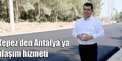 Kepez’den Antalya’ya ulaşım hizmeti