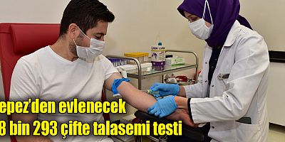 Kepez’den evlenecek 28 bin 293 çifte talasemi testi  