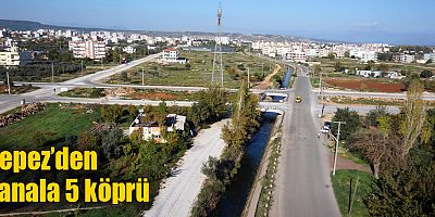 Kepez’den kanala 5 köprü