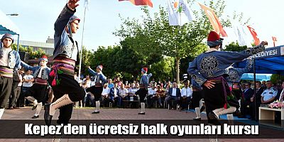 Kepez’den ücretsiz halk oyunları kursu