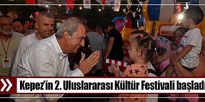 Kepez’in 2. Uluslararası Kültür Festivali başladı