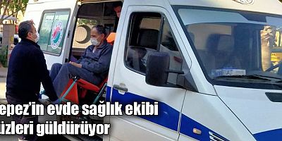 Kepez’in evde sağlık ekibi yüzleri güldürüyor