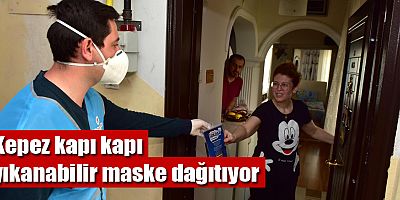 Kepez kapı kapı yıkanabilir maske dağıtıyor