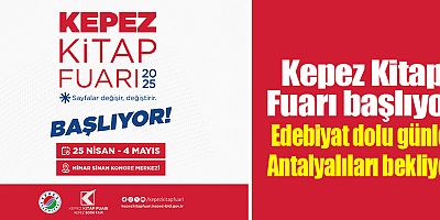 Kepez Kitap Fuarı başlıyor: Edebiyat dolu günler Antalyalıları bekliyor