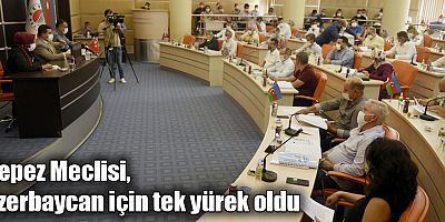 Kepez Meclisi, Azerbaycan için tek yürek oldu