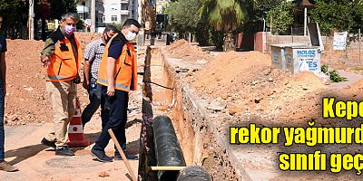 Kepez rekor yağmurda sınıfı geçti